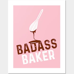 BADASS BAKER! Posters and Art